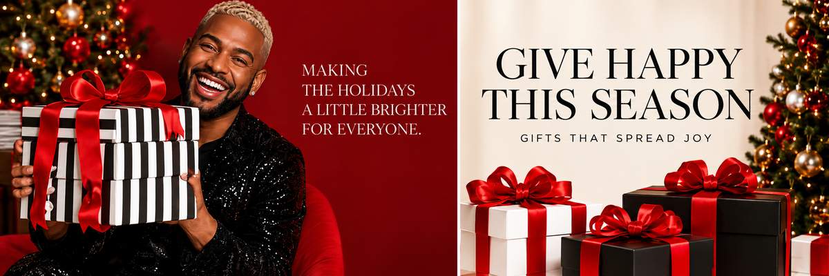 Making the holidays a little brighter for everyone. Give happy this season. Gifts that spread joy.